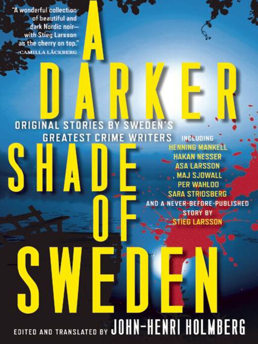 Title details for A Darker Shade of Sweden by John-Henri Holmberg - Available